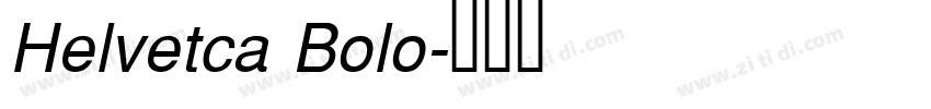 Helvetca Bolo字体转换